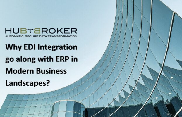 Why EDI Integration go along with ERP in Modern Business Landscapes?