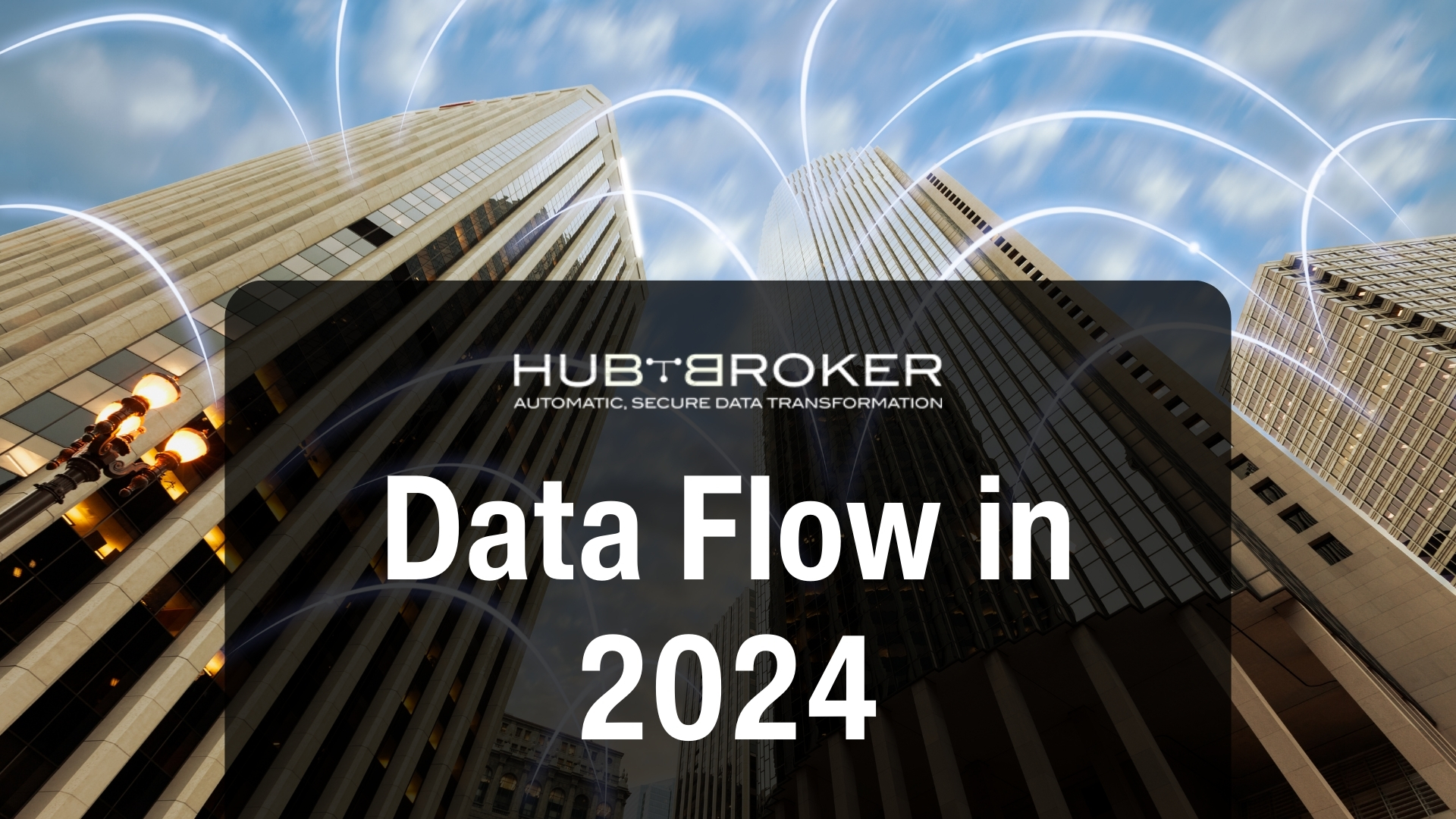 A Roadmap to the Seamless Data Flow in 2024