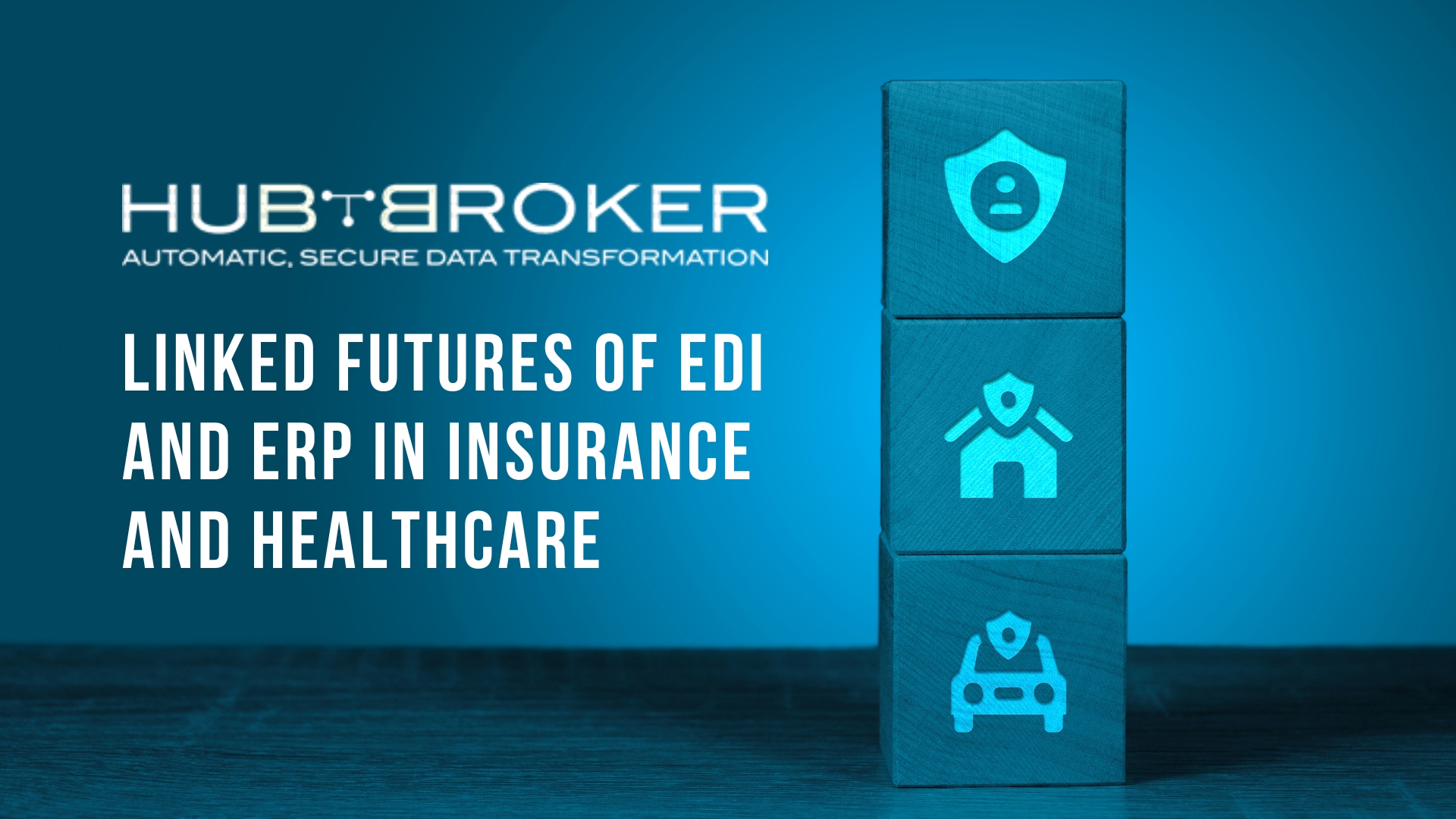 A 2024 Perspective on the Linked Futures of EDI and ERP in Insurance and Healthcare
