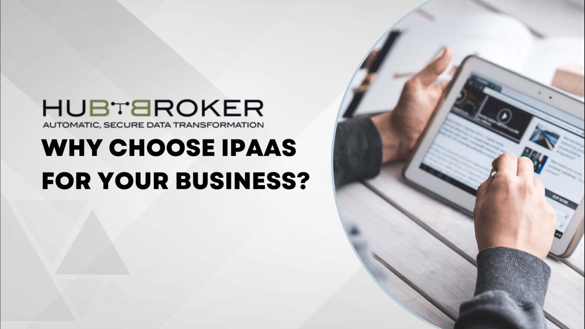 Why Choose iPaaS for Your Business?
